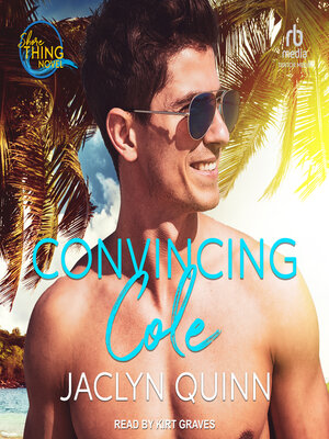 Convincing Cole - Audiobook